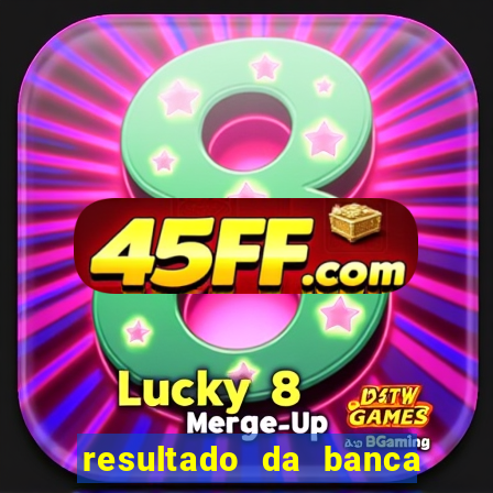 resultado da banca caminho da sorte